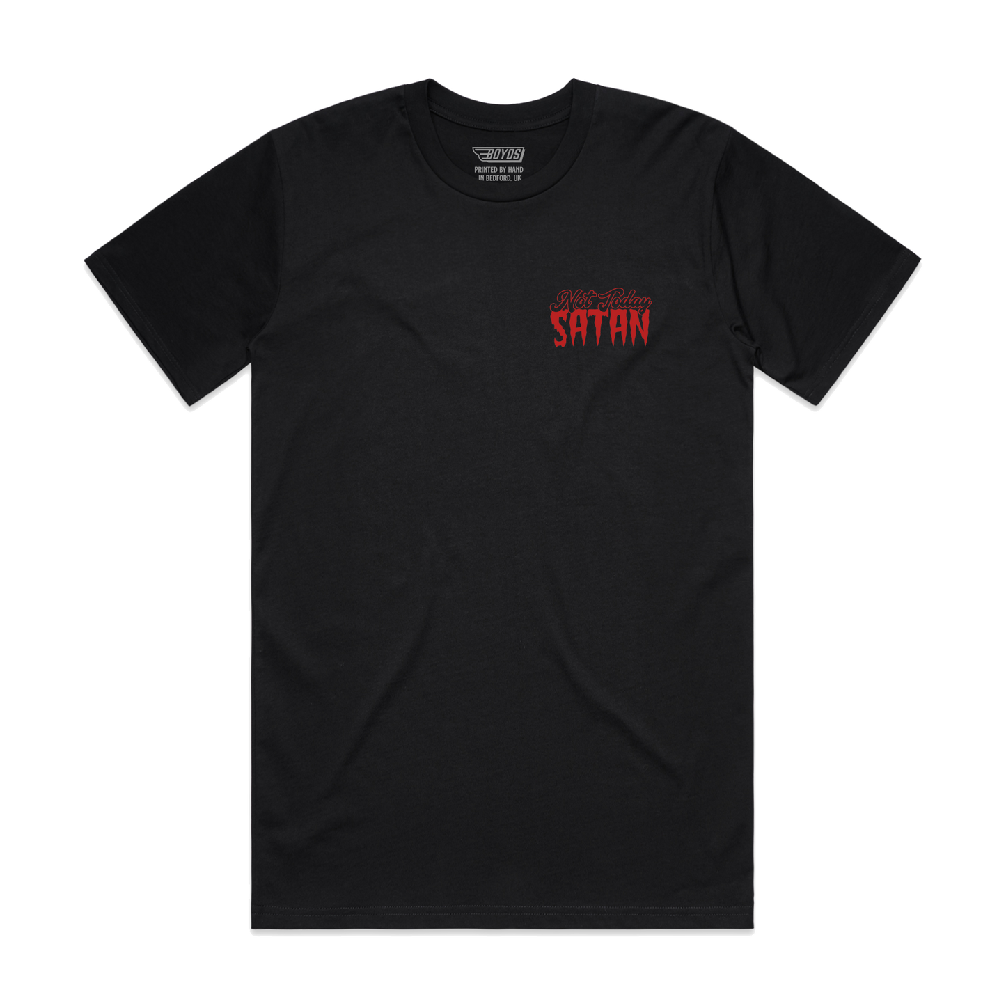 NOT TODAY T-SHIRT